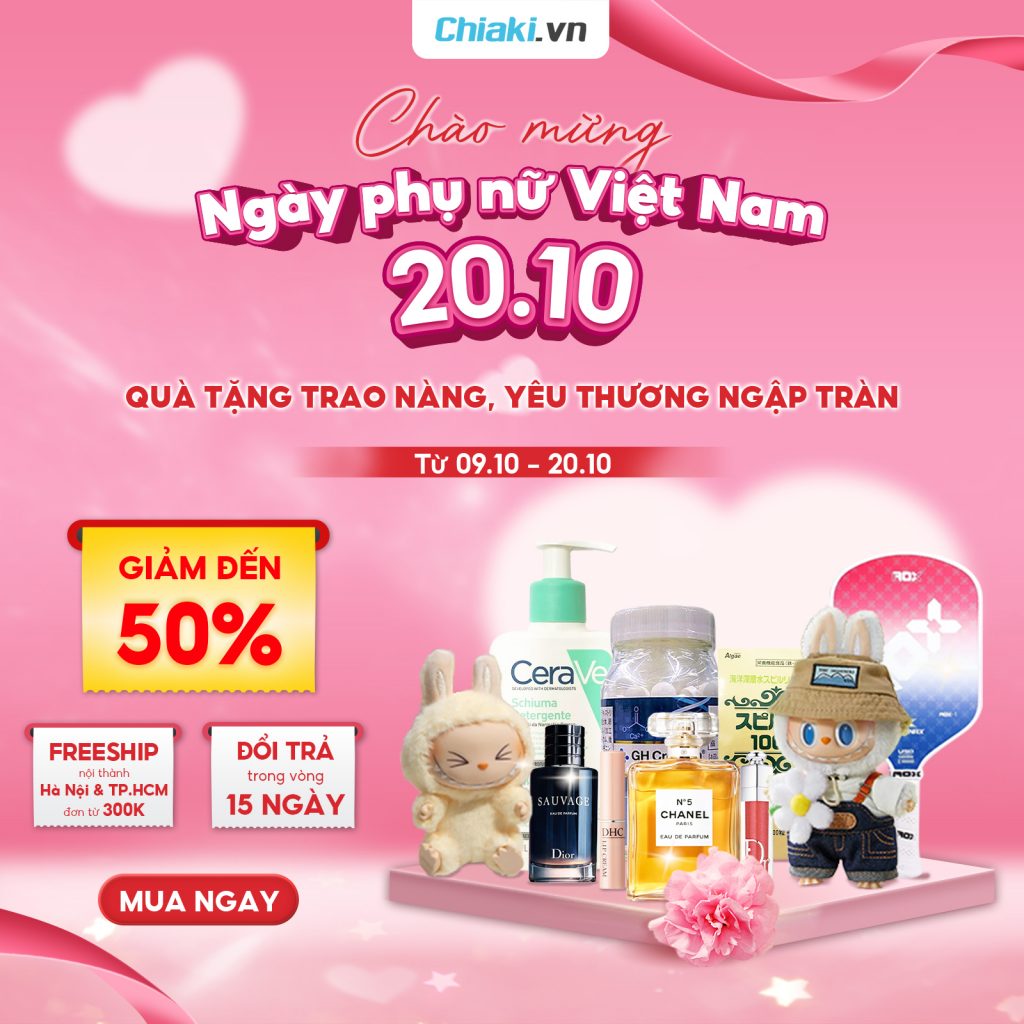 NGÀY PHỤ NỮ VIỆT NAM QUÀ TẶNG TRAO NÀNG - YÊU THƯƠNG NGẬP TRÀN GIẢM LỚN ĐẾN 50%